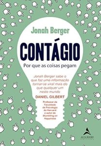 Leia mais sobre o artigo Lições de Storytelling que Você vai Aprender no Livro ‘Contágio’